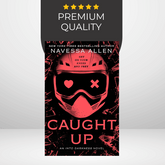 Caught Up by Navessa Allen (Into Darkness #2)